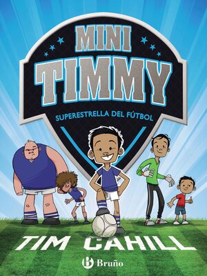 cover image of Mini Timmy--Superestrella del fútbol